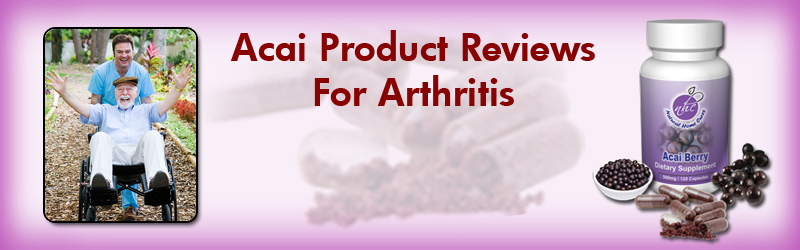 Acai Berry Arthritis Testimonials